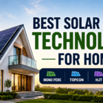 Best solar panel technology for home comparing Mono PERC TOPCon HJT and bifacial solar panels for Indian homeowners